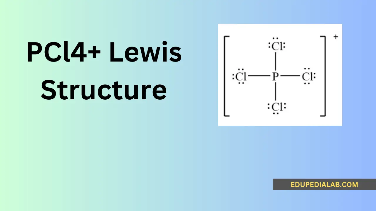 pcl4+ lewis Structure